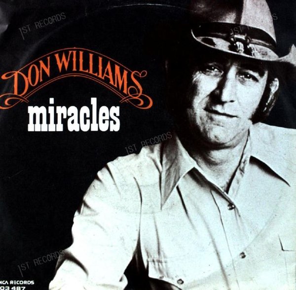 Don Williams - Miracles / I Don't Want To Love You 7in (VG/VG)