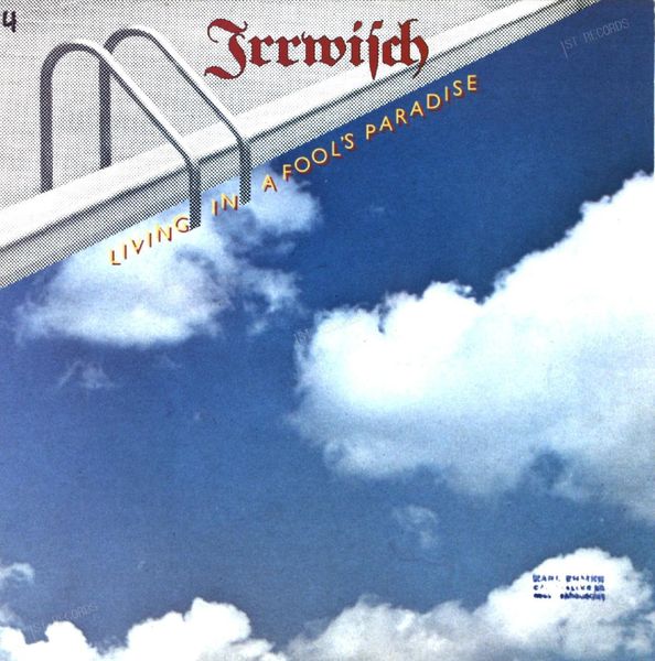 Irrwisch - Living In A Fool's Paradise LP (VG/VG)