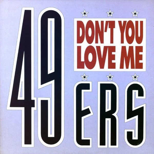 49ers - Don't You Love Me Maxi (VG+/VG+)