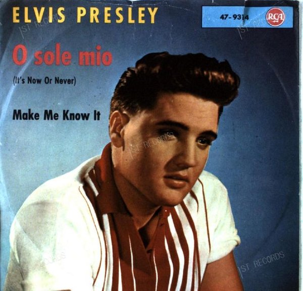 Elvis Presley - O Sole Mio (It's Now Or Never) GER 7in 1960 (VG+/VG)