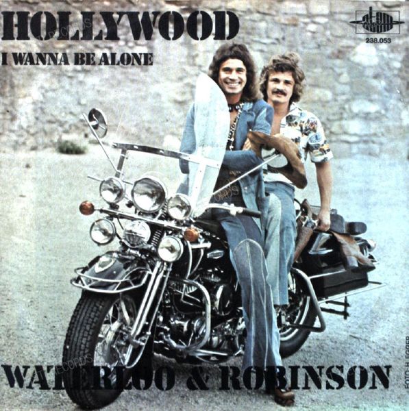 Waterloo & Robinson - Hollywood 7in 1974 (VG+/VG+)