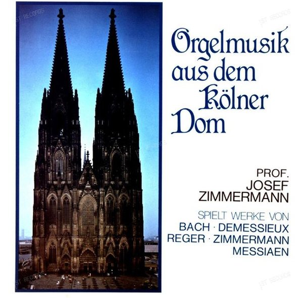 Josef Zimmermann - Orgelmusik Aus Dem Kölner Dom LP (VG+/VG+)