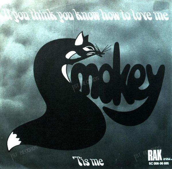Smokey - If You Think You Know How To Love Me / 'Tis Me 7in (VG/VG)