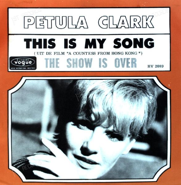 Petula Clark - This Is My Song / The Show Is Over 7in (VG/VG)
