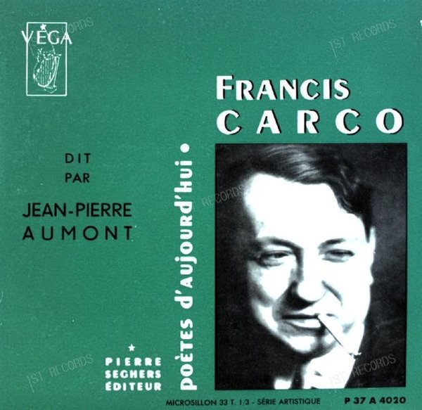 Francis Carco Dit Par Jean-Pierre Aumont - Francis Carco Dit Par FRA 7in (VG+/VG+)