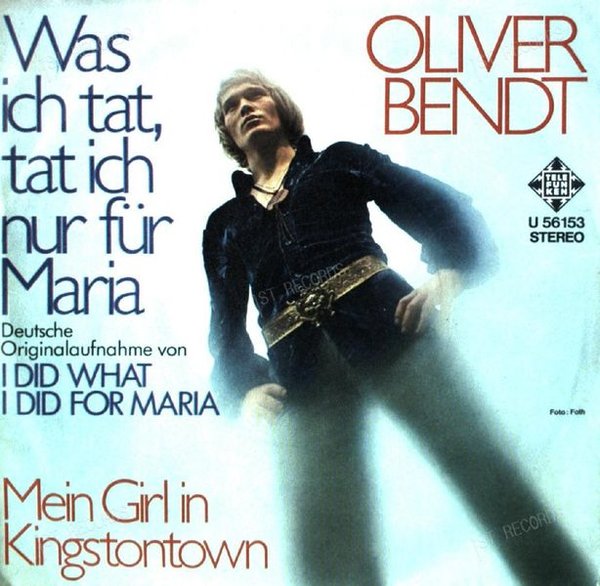 Oliver Bendt - Was Ich Tat, Tat Ich Nur Für Maria 7in (VG/VG)