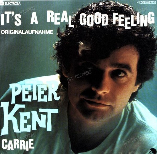 Peter Kent - It's A Real Good Feeling / Carrie 7in 1979 (VG+/VG+)