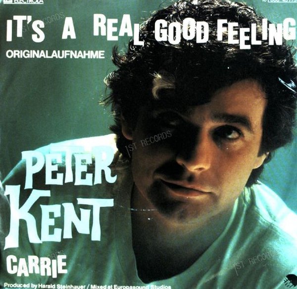 Peter Kent - It's A Real Good Feelin' / Carrie 7in (VG/VG)