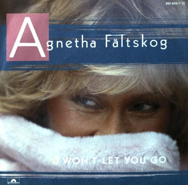 Agnetha Fältskog - I Won't Let You Go / You're There 7in (VG+/VG+)