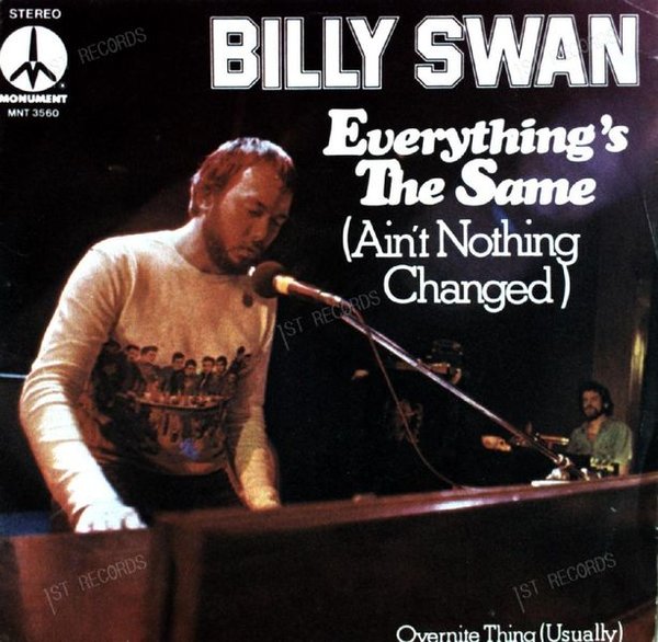 Billy Swan - Everything's The Same (Ain't Nothing Changed) 7in (VG+/VG+)