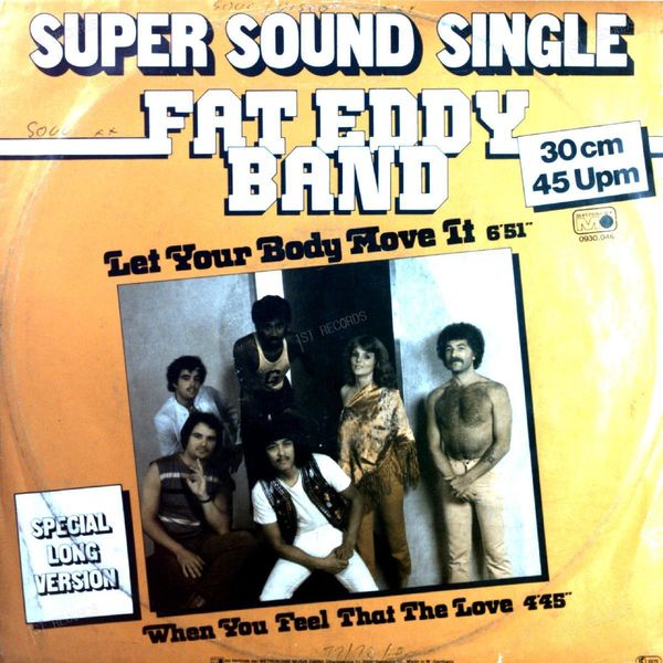 Fat Eddy Band - Let Your Body Move It / When You Feel That The Love Maxi (VG/VG-)