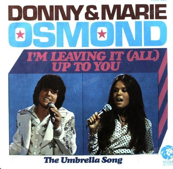 Donny And Marie Osmond - I'm Leaving It (All) Up To You / 7" (VG/VG)