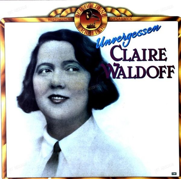 Claire Waldoff - Unvergessen LP (VG+/VG+)