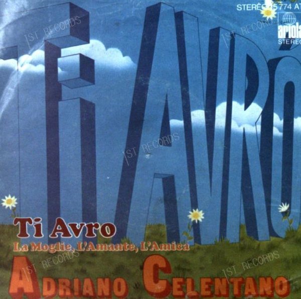 Adriano Celentano - Ti Avrò / La Moglie, L'Amante, L'Amica 7" (VG/VG)