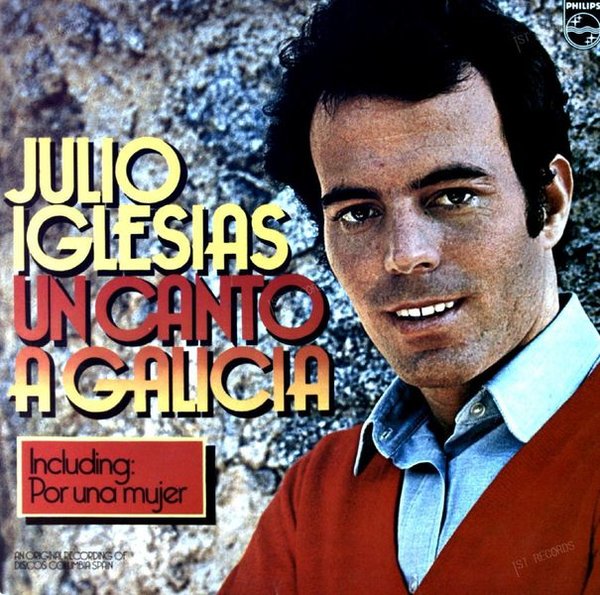 Julio Iglesias - Un Canto A Galicia LP (VG+/VG+)