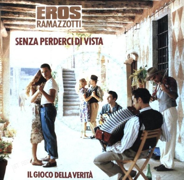 Eros Ramazzotti - Senza Perderci Di Vista 7" (VG+/VG+)