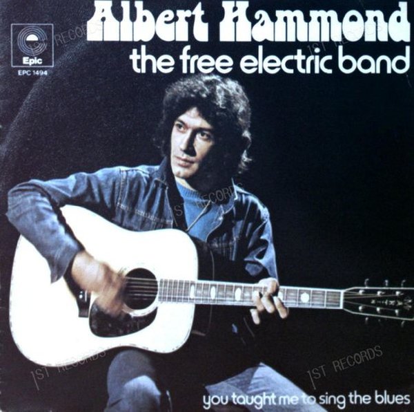 Albert Hammond - The Free Electric Band 7" (VG/VG)