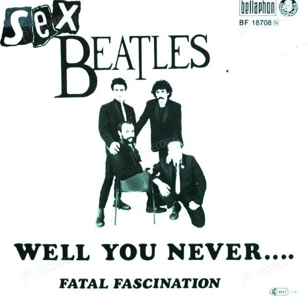 Sex Beatles - Well You Never... 7" (VG/VG)